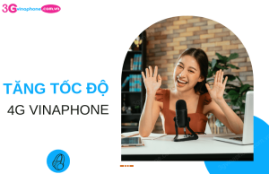 tang toc do 4g vinaphone