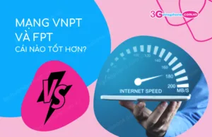 Mang VNPT va FPT cai nao tot hon