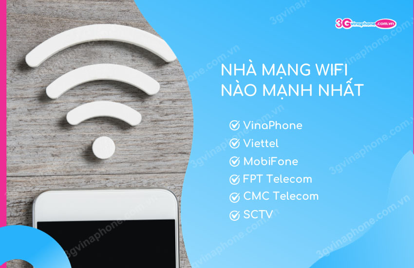 Nha mang wifi nao manh nhat