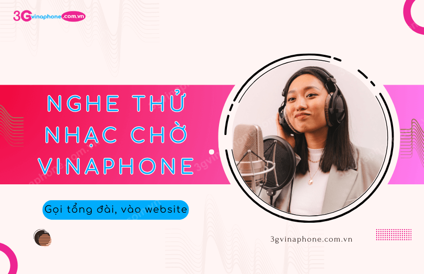 nghe thu nhac cho vinaphone