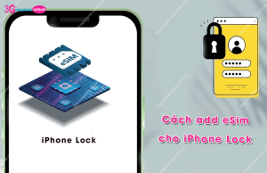 cach add esim cho iphone lock