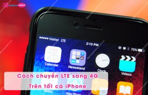 cach chuyen lte sang 4g tren iphone