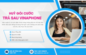 huy goi cuoc tra sau vinaphone
