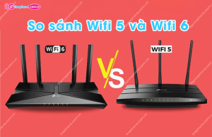 so sanh wifi5 va wifi 6