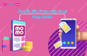 chuyen tien tu sim dien thoai sang momo