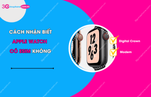 cach nhan biet apple watch co esim khong