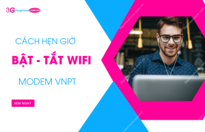 cach hen gio bat tat wifi modem vnpt