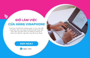 lich lam viec cua hang vinaphone