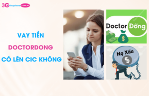 vay tien doctordong co len cic khong