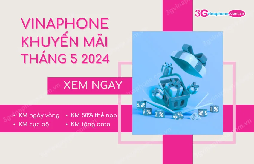 VinaPhone khuyen mai thang 5 2024