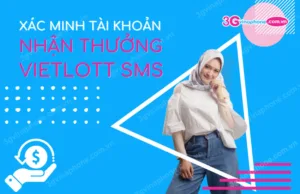 Xac minh tai khoan nhan thuong Vietlott SMS