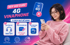 huy goi cuoc 4g vinaphone
