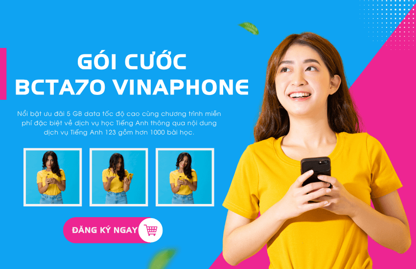 dang ky goi cuoc bcta70 vinaphone goi cuoc bcta70 vinaphone